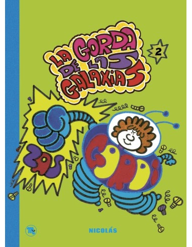 LA GORDA DE LAS GALAXIAS 2