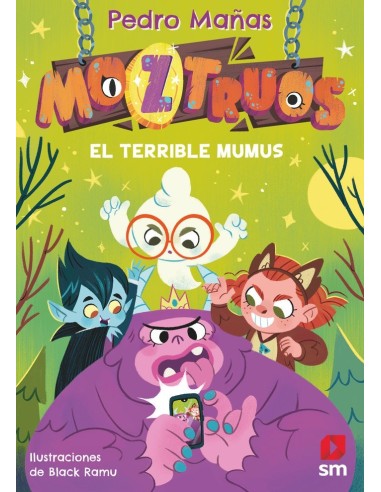 MOZTRUOS 1 EL TERRIBLE MUMUS