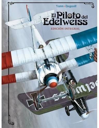 PILOTO DEL EDELWEISS EDICION INTEGRAL,EL