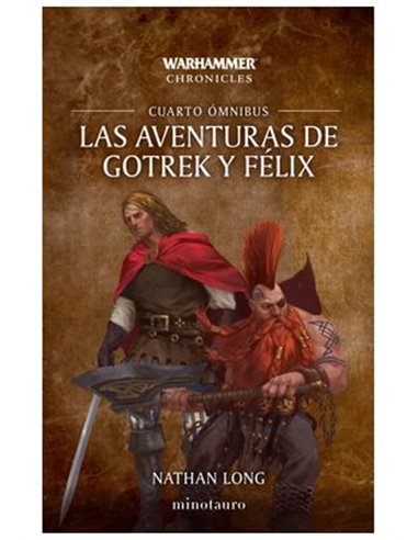 LAS AVENTURAS DE GOTREK Y FELIX OMNIBUS 04/06 (NE)