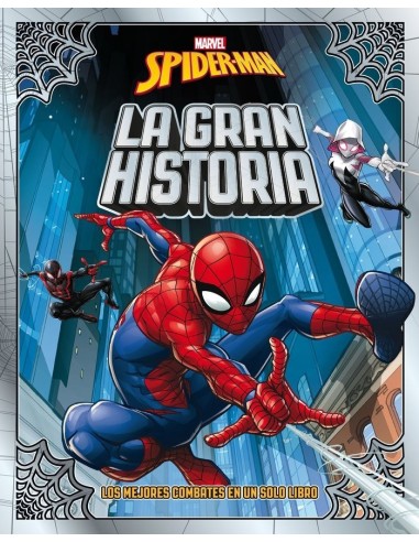 SPIDER MAN LA GRAN HISTORIA Recopilatorio de cuentos