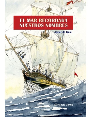 EL MAR RECORDARA NUESTROS NOMBRES NOVELA GRAFICA)