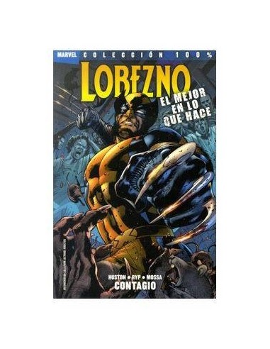 LOBEZNO. EL MEJOR EN LO QUE HACE. CONTAGIO