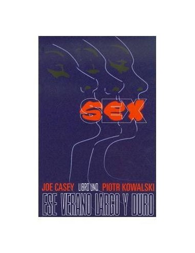 SEX 01: UN VERANO LARGO Y DURO