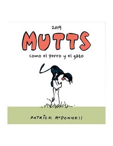 MUTTS 2019 COMO EL PERRO Y EL GATO