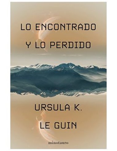 LO ENCONTRADO Y LO PERDIDO