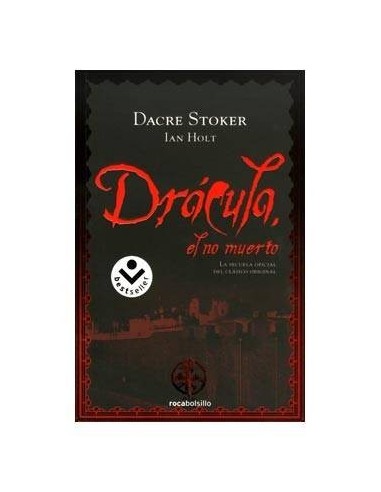 DRACULA, EL NO MUERTO(ROCABOLSILLO)