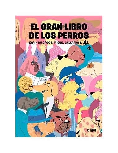 EL GRAN LIBRO DE LOS PERROS