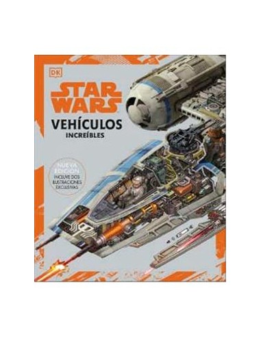 STAR WARS. VEHICULOS INCREIBLES