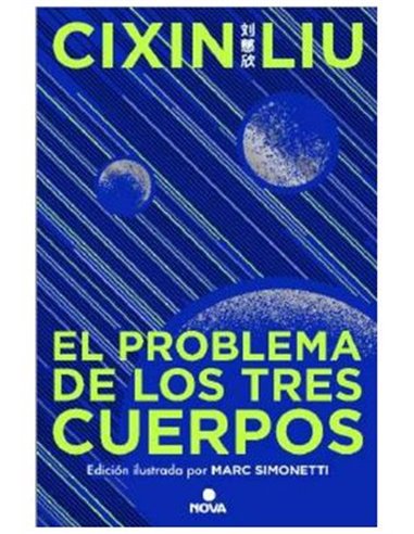 EL PROBLEMA DE LOS TRES CUERPOS (EDICION ILUSTRADA) TRILOGIA DE LOS TRES CUERPOS