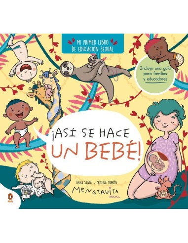 ASI SE HACE UN BEBE Mi primer libro de educacion sexual
