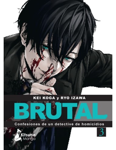 ¡BRUTAL! CONFESIONES DE UN DETECTIVE DE HOMICIDIOS 3