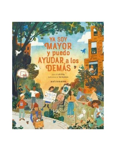 YA SOY MAYOR Y PUEDO AYUDAR A LOS DEMÁS