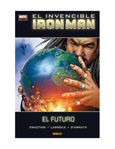 INVENCIBLE IRON MAN 08. EL FUTURO (MARVEL DELUXE)