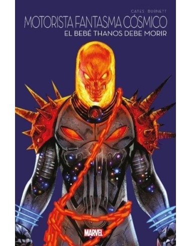 MARVEL MULTIVERSO. MOTORISTA FANTASMA COSMICO : EL BEBE THANOS DEBE MORIR