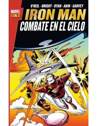IRON MAN: COMBATE EN EL CIELO(MARVEL GOLD)